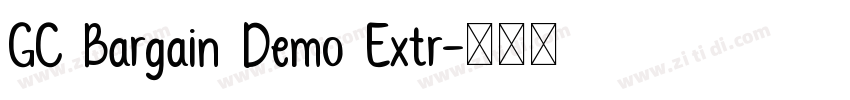 GC Bargain Demo Extr字体转换